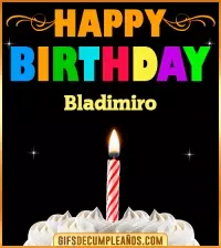 GIF GiF Happy Birthday Bladimiro